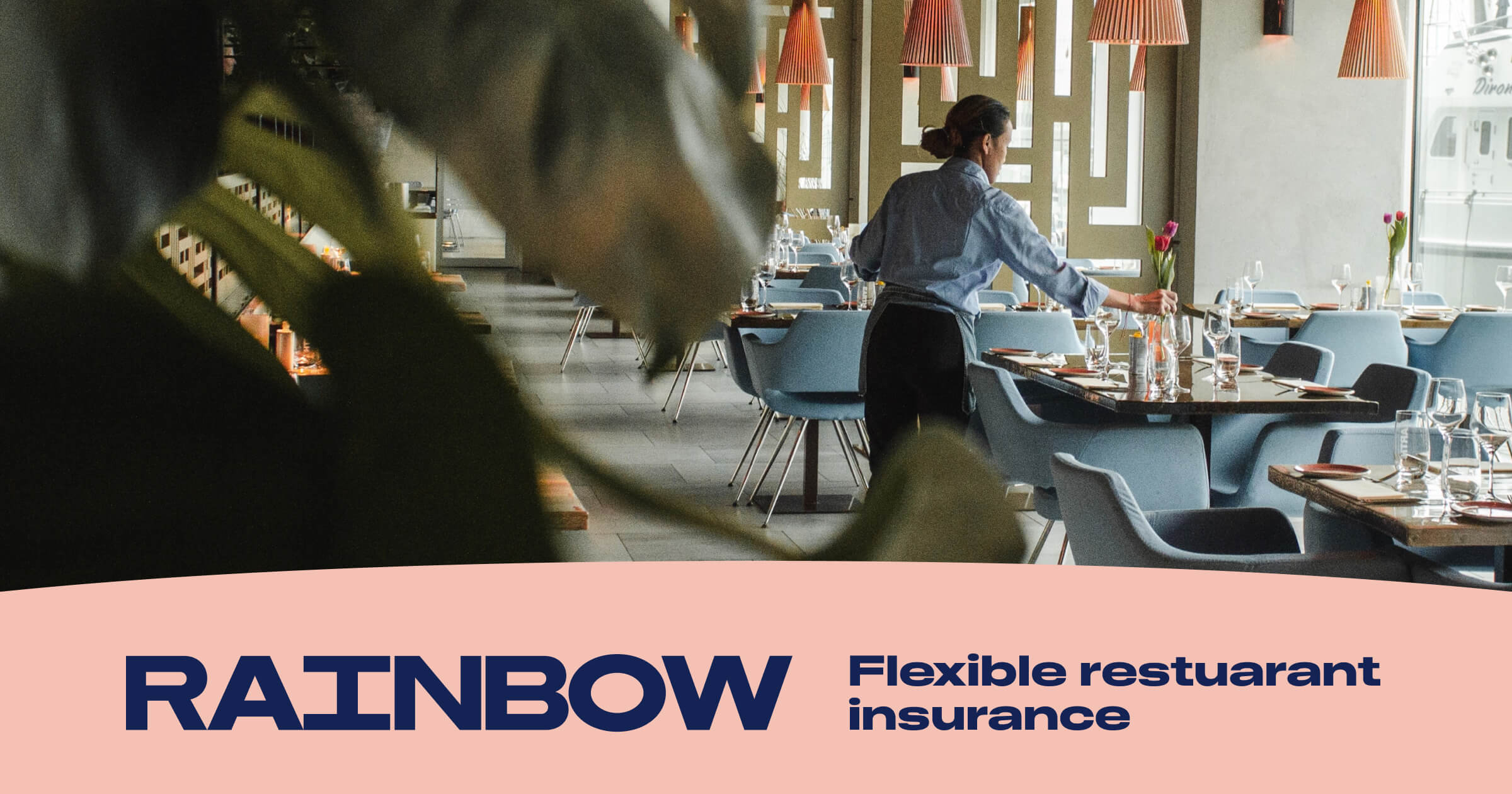 Rainbow Comprehensive Insurance for Restaurants